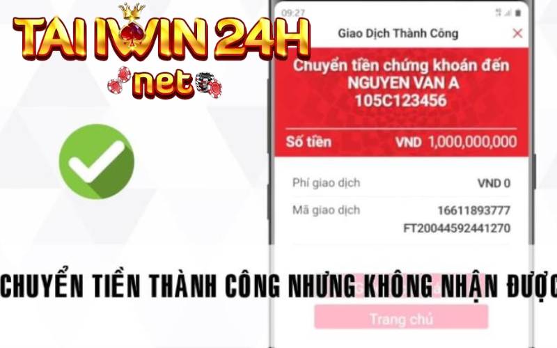 Vậy ngân hàng đã trừ tiền mà iWin chưa nhận được phải làm sao