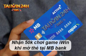 nhận 50k chơi game iwin